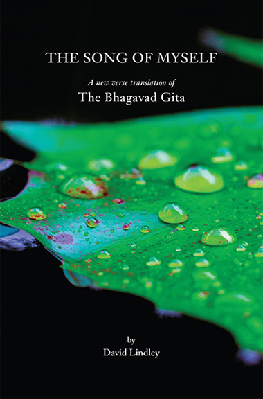 The Song of Myself: The Bhagavad Gita